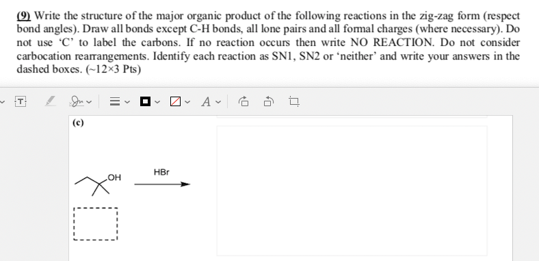 Write the structure of the major organic products of the fol